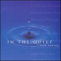 Liam Lawton - In the Quiet lyrics