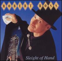 Robert Ross [Blues] - Sleight of Hand lyrics