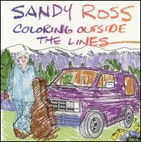 Sandy Ross - Coloring Outside the Lines lyrics
