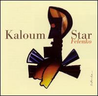 Kaloum Star - Felenko lyrics