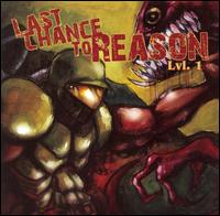 Last Chance to Reason - Lvl. 1 lyrics
