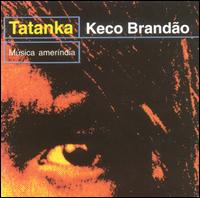 Keco Brando - Tatanka lyrics