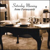 Anne Farnsworth - Saturday Morning lyrics