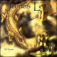 James Leva - 'Til I Know lyrics