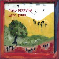 Leroy Laush - Piano Paintings lyrics