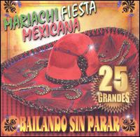Mariachi Fiesta Mexicana - Bailando Sin Parar lyrics