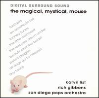 Karyn List - The Magical, Mystical, Mouse lyrics