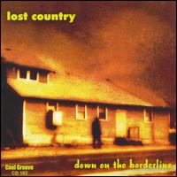 Lost Country - Down on the Borderline lyrics
