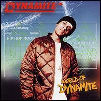 Dynamite MC - World of Dynamite lyrics
