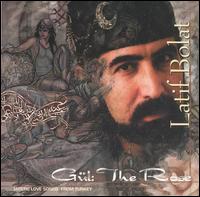 Latif Bolat - Gul: The Rose lyrics