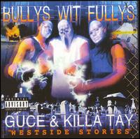 Bullys Wit Fullys - Westside Stories lyrics