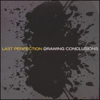 Last Perfection - Drawing Conclusions lyrics