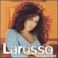 Larusso - Simplement lyrics