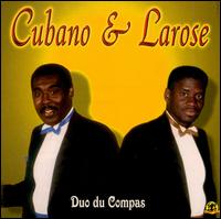 Cubano & Larose - Duo Du Compas lyrics