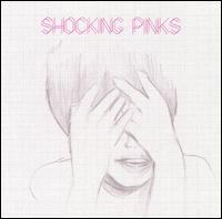Shocking Pinks - Shocking Pinks lyrics