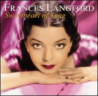 Frances Langford - Sweetheart of Song lyrics