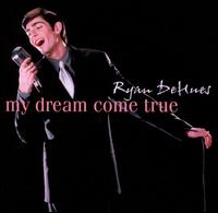 Ryan Dehues - My Dream Come True lyrics