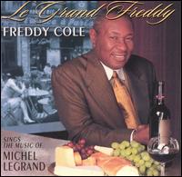 Freddy Cole - Le Grand Freddy lyrics