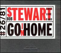 Bob Stewart - Goin' Home lyrics