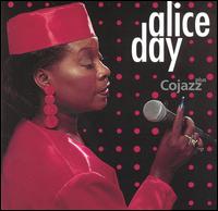 Alice Day - Cojazz Plus Featuring Ms. Alice Day [live] lyrics