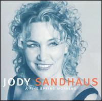 Jody Sandhaus - A Fine Spring Morning lyrics