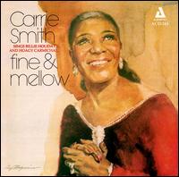 Carrie Smith - Fine and Mellow lyrics