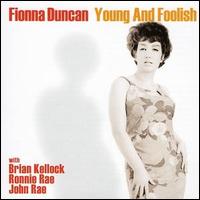 Fionna Duncan - Young and Foolish lyrics