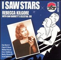 Rebecca Kilgore - I Saw Stars lyrics