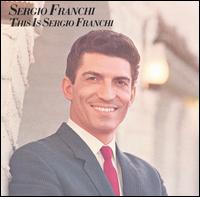 Sergio Franchi - This Is Sergio Franchi lyrics