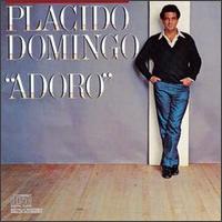 Plcido Domingo - Adoro lyrics