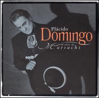 Plcido Domingo - Mariachi lyrics