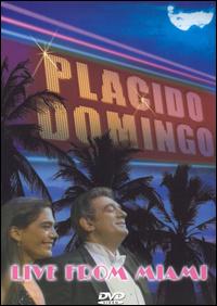 Plcido Domingo - Live from Miami lyrics