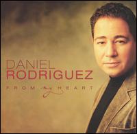 Daniel Rodriguez - From My Heart lyrics