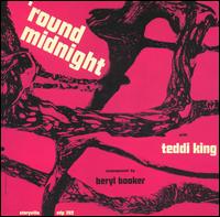 Teddi King - Round Midnight lyrics