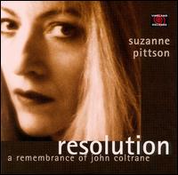 Suzanne Pittson - Resolution: A Remembrance of John Coltrane lyrics