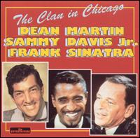 The Rat Pack - The Clan in Chicago [live] lyrics