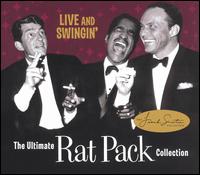 The Rat Pack - Live and Swingin': The Ultimate Rat Pack Collection [CD & DVD] lyrics