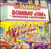 Bombay Jim and the Swinging Sapphires - Keep Honkin' lyrics
