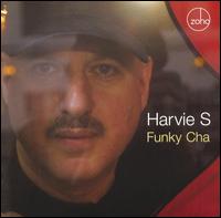 Harvie S - Funky Cha lyrics