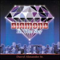 Darryl Alexander - Diamond in the Sky lyrics