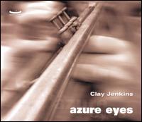 Clay Jenkins - Azure Eyes lyrics