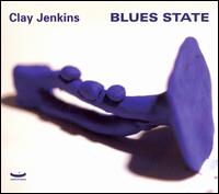 Clay Jenkins - Blues State lyrics