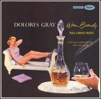 Dolores Gray - Warm Brandy: The Capitol Years lyrics
