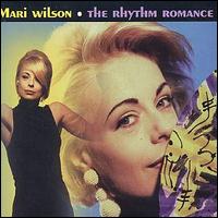Mari Wilson - The Rhythm Romance lyrics