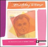 Bobby Troup - The Distinctive Style of Bobby Troup lyrics