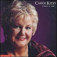 Carol Kidd - That Is Me lyrics