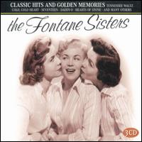 The Fontane Sisters - Classic Hits and Golden Memories lyrics