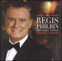Regis Philbin - The Regis Philbin Christmas Album lyrics