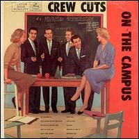 The Crew Cuts - The Crew Cuts on the Campus lyrics