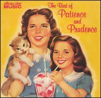 Patience and Prudence - The Best of Patience and Prudence lyrics